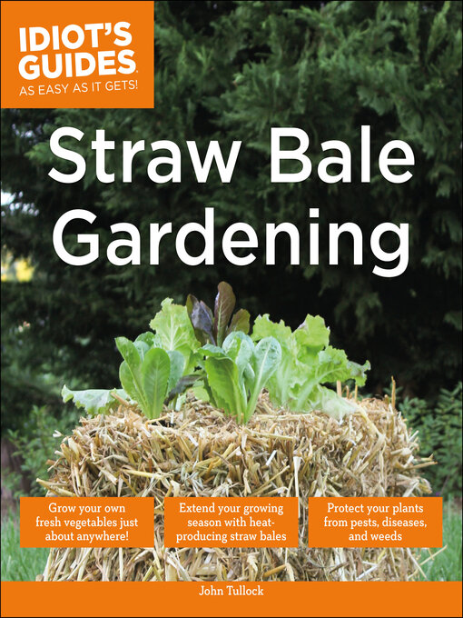 Title details for Straw Bale Gardening by John Tullock - Available